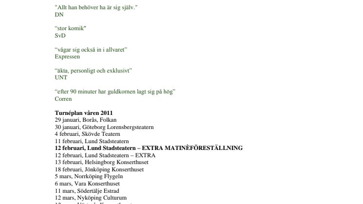 Batra ger extrainsatt matinéföreställning i Lund
