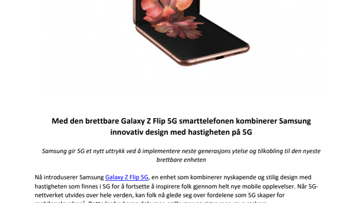 Med den brettbare Galaxy Z Flip 5G smarttelefonen kombinerer Samsung innovativ design med hastigheten på 5G