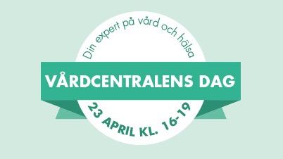 Alla vårdcentraler bjuder in till Öppet hus 23 april