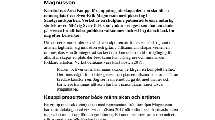 ​Assa Kauppi skapar den konstnärliga gestaltningen till minne av Sven-Erik Magnusson