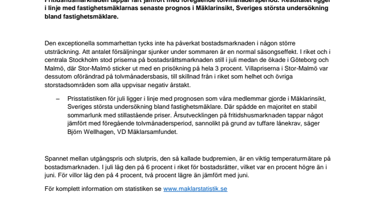 Kommentar till Svensk Mäklarstatistik: ”Stabil sommarlunk på bostadsmarknaden” 