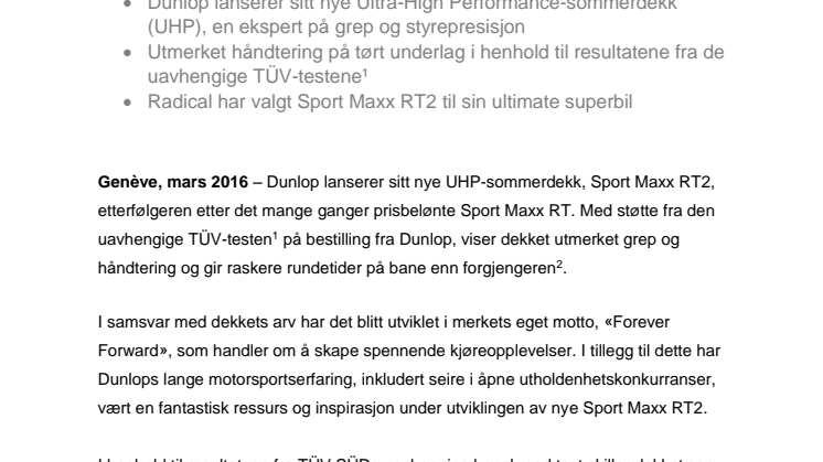 Grep, håndtering og styrepresisjon:  nye Dunlop Sport Maxx RT2 har alt