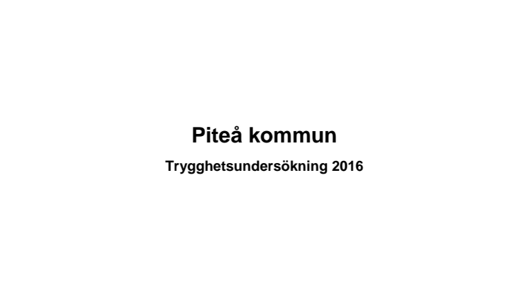 Det är tryggt att bo i Piteå