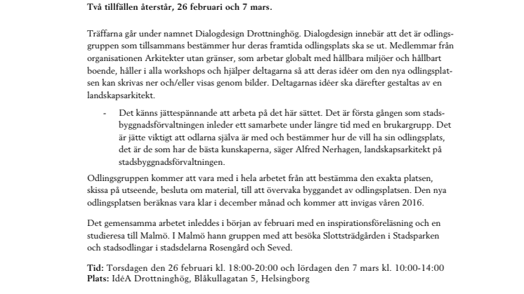 ​Pressinbjudan: Dialogdesign med Drottninghögs odlingsgrupp 26 februari och 7 mars