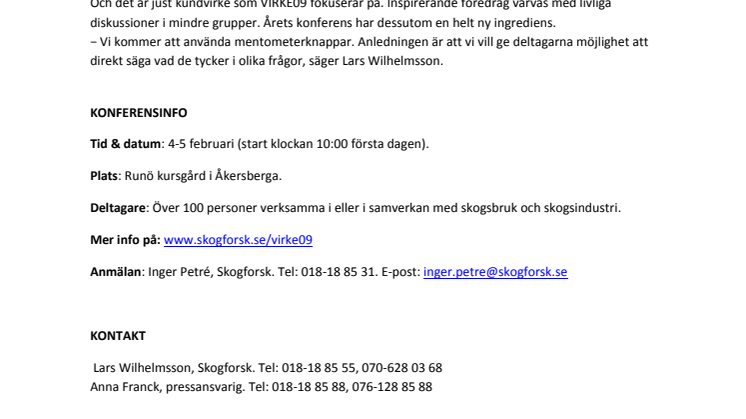 Pressinbjudan: Producera kundvirke istället för rundvirke