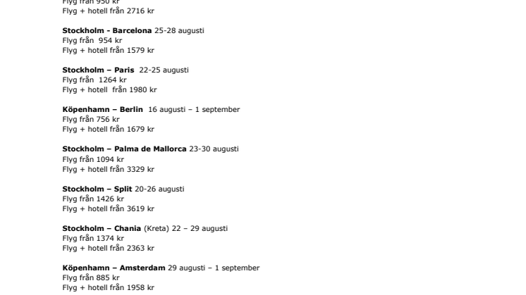 Billigt att resa i augusti