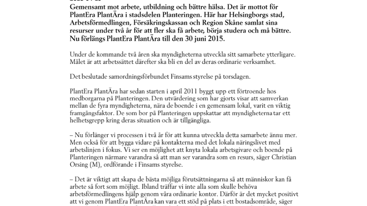 PlantEra PlantÄra fortsätter på Planteringen i två år till