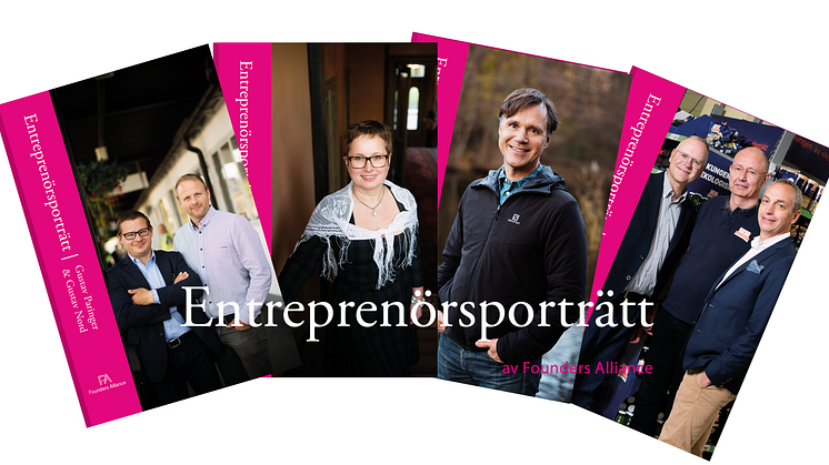 Founders Alliance lanserar fler inspirerande Entreprenörsporträtt