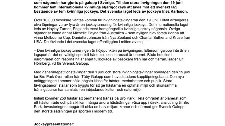 Internationella stjärnjockeys till invigningen av Bro Park