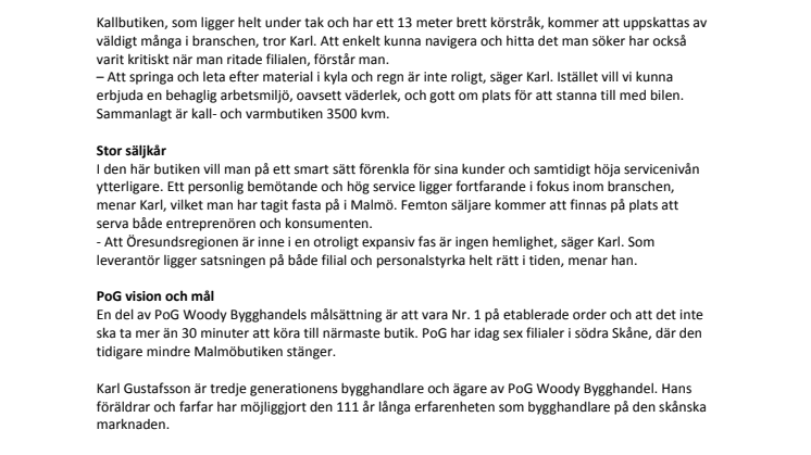 PoG Woody Bygghandel storsatsar i Malmö med 3500 kvm bygghandel.