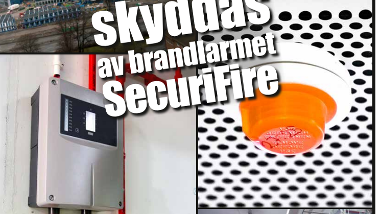 Campus Albano skyddas av brandlarmet SecuriFire