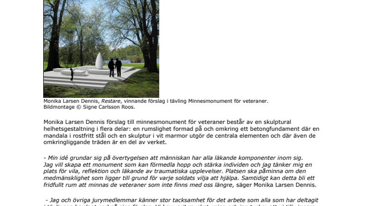 MONIKA LARSEN DENNIS FÅR UTFÖRA VETERANMONUMENT MED VINNANDE FÖRSLAGET RESTARE