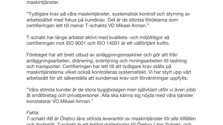 T-schakt AB, Örebro miljö- och kvalitetscertifierade mot ISO 9001 och ISO 14001