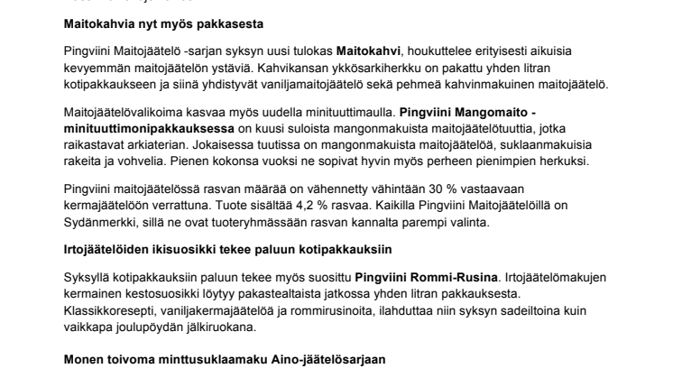 Raikasta maitoa vai täyteläistä kermaa? Syksyn jäätelöuutuuksissa maistuvat molemmat!