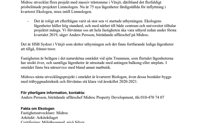 Inflyttning har påbörjats i Växjös senaste träbyggnad, kvarteret Ekologen