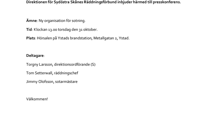 Inbjudan till presskonferens idag den 31 oktober