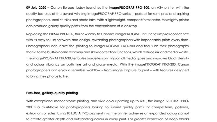 Meet the Canon imagePROGRAF PRO-300 – a high-quality, professional A3+ photo printer with space-saving design