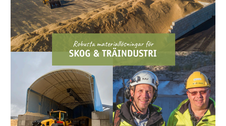 Robusta materiallösningar för Skog & Träindustri