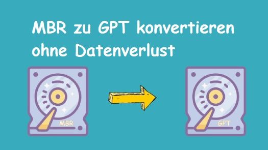 MBR zu GPT konvertieren ohne Datenverlust? Die 4 besten Wege