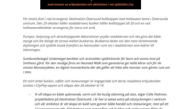 Monsterjakt, Spökhistorier och Kvällsöppet i City