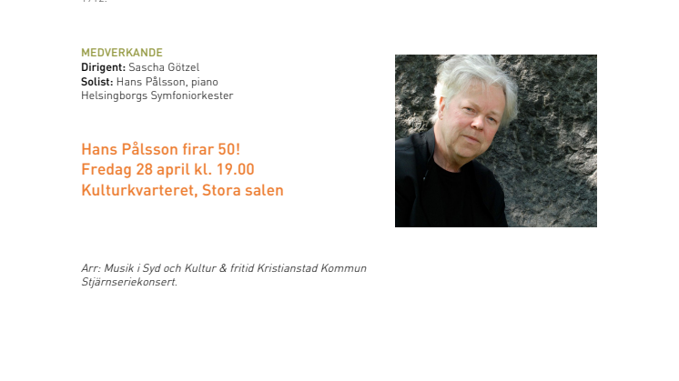 Skånes egen stjärnpianist Hans Pålsson firar 50!