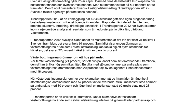 Trendrapporten 2012: Västerbottningarna tål kylan men flyttar utomlands för kärleken  