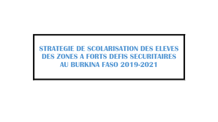 2019-004-SO Annex STRATEGIE DE SCOLARISATION DES ELEVES... BURKINA FASO 2019-2021