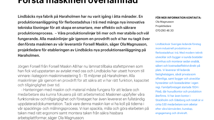Första maskinen överlämnad i Lindbäcks nya produktionsanläggning