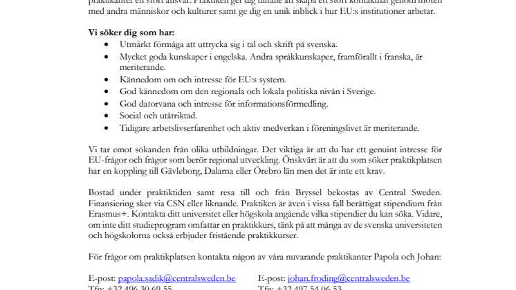 Central Sweden söker två praktikanter inför hösten 2019