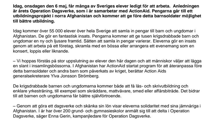 Idag ser Sveriges elever till att ungdomar i Afghanistan får utbildning