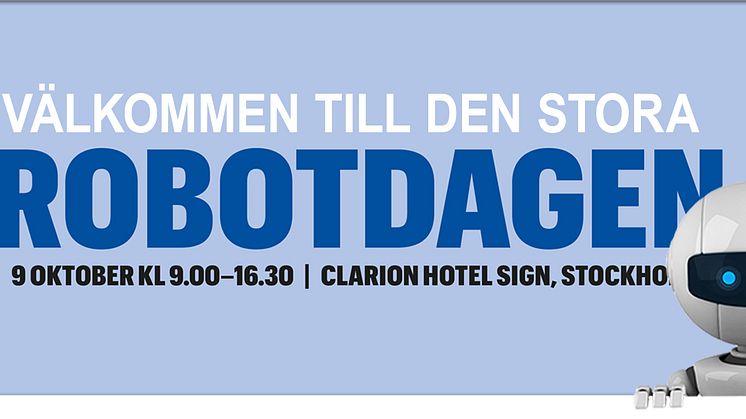 Den stora robotdagen - möjligheter och risker med robotiseringen