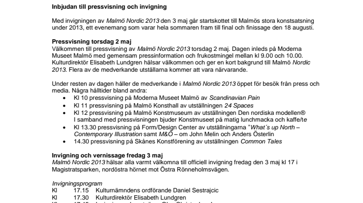 Pressvisning och invigning av Malmö Nordic 2013