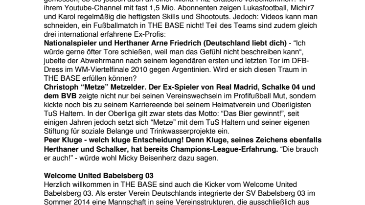 Viva con Agua lädt zum real Soccer mit Fußballpros & Musikern in THE BASE BERLIN ein