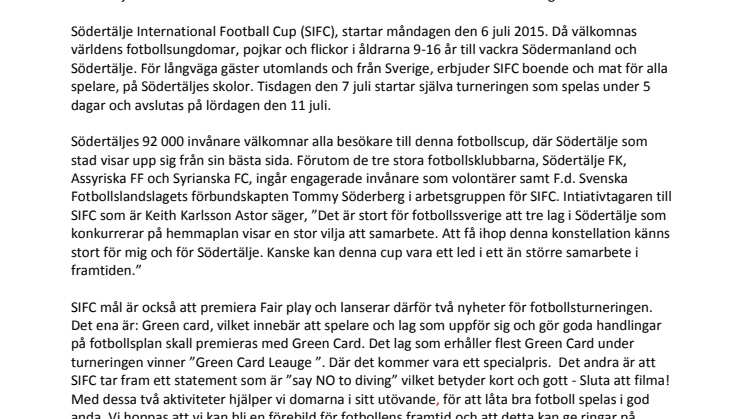  Södertälje och de tre stora fotbollsklubbarna startar en internationell turnering 2015