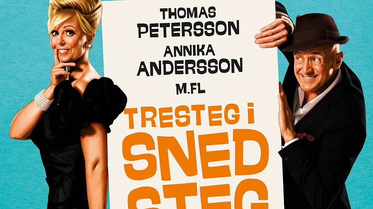 Succékomedin ”Tresteg i Snedsteg” med Annika Andersson och Thomas Petersson i huvudrollerna tar plats på Lisebergsteatern!