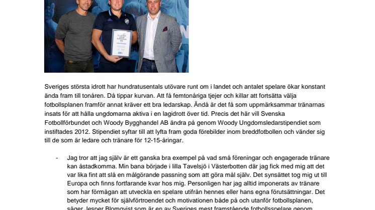 Lennie Håkansson, Näsums IF, tilldelas  Woody Ungdomsledarstipendiet 2016