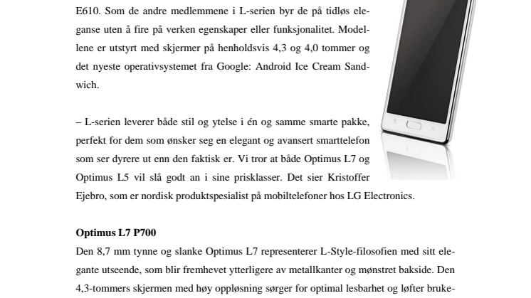 DESIGNMOBILENE LG OPTIMUS L7 OG OPTIMUS L5 KOMMER I BUTIKK