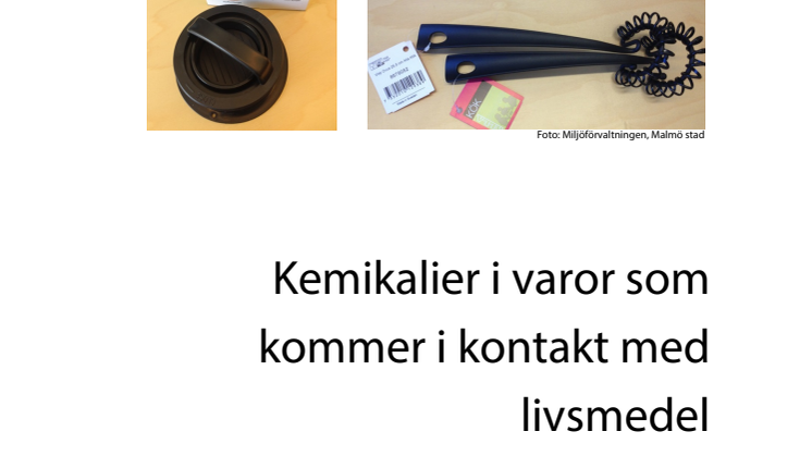 Kemikalier i varor som kommer i kontakt med livsmedel  - rapport