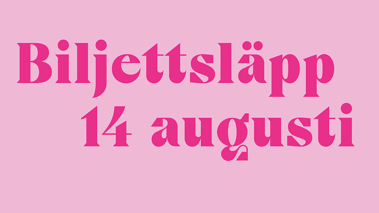 Biljettsläpp14aug_FB.png