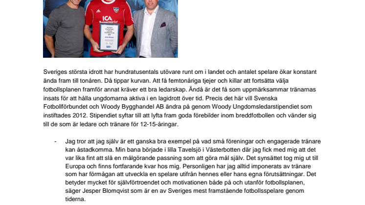 Johan Johnsson, Munka-Ljungby IF, tilldelas  Woody Ungdomsledarstipendiet 2016