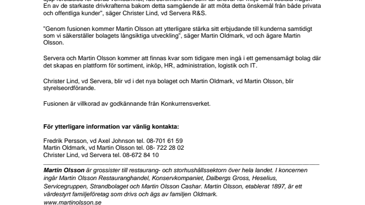 Servera och Martin Olsson går samman