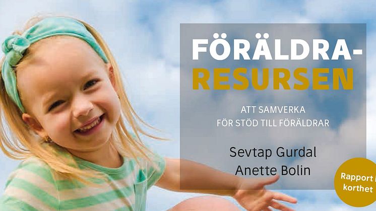 FöräldraResursen – en väl fungerande samverkansverksamhet med nöjda föräldrar