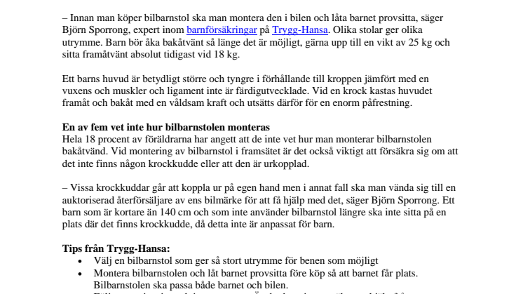 59 procent av Sveriges 3-4 åringar åker framåtvända i bilen trots fem gånger högre risk att dödas eller skadas svårt