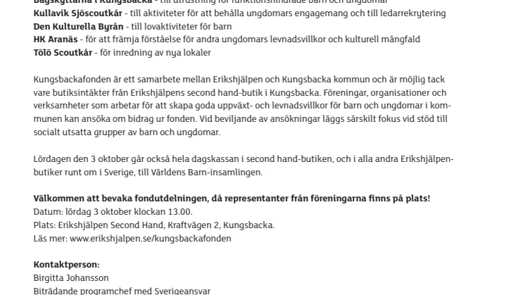 Flera föreningar får Erikshjälpens Kungsbackafond