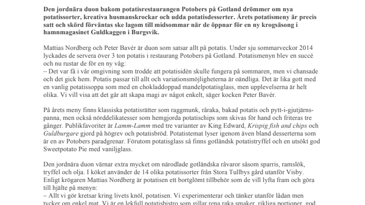 Potatisälskarna: "Vi drömmer om potatis dag och natt"