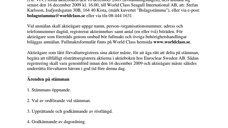 Kallelse till extra bolagsstämma i World Class Seagull International AB
