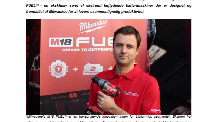 Milwaukee introducerer en ny standard på markedet – Milwaukee FUEL™