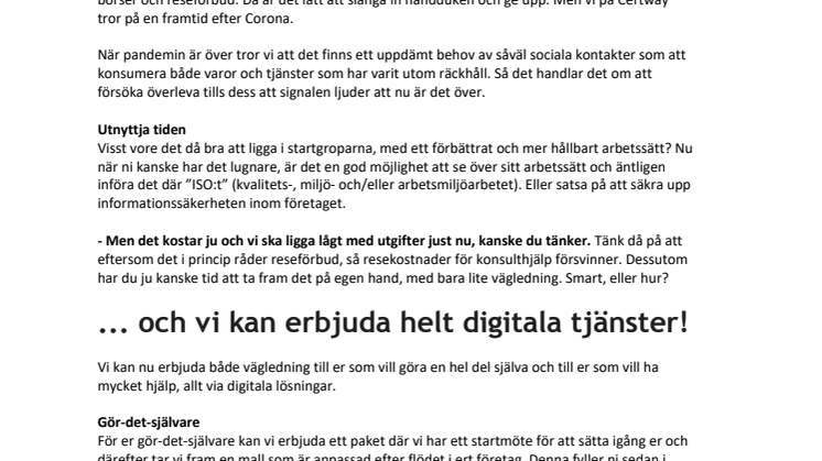 Certway ser framåt och tror på en framtid efter Corona.