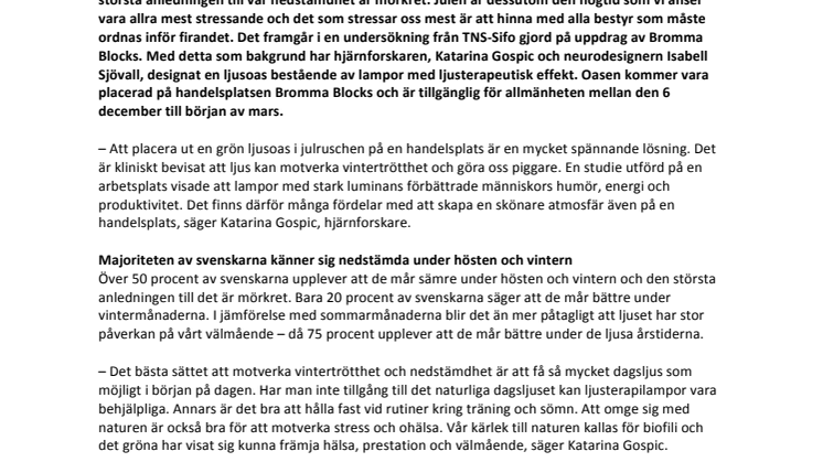 Hjärnforskare har utvecklat en ljusoas för allmänheten mitt i julruschen