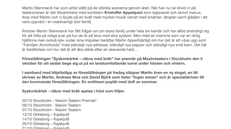 Martin Stenmarck åker på Sverigeturné med teaterdebuten ”Syskonkärlek – räkna med bråk”.